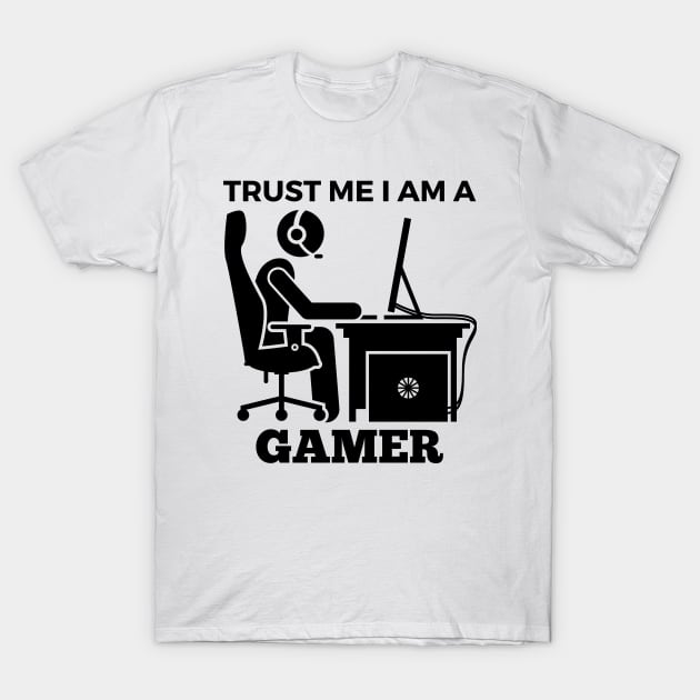 Trust Me I Am A Gamer - Player At Gaming Computer Design T-Shirt by Double E Design